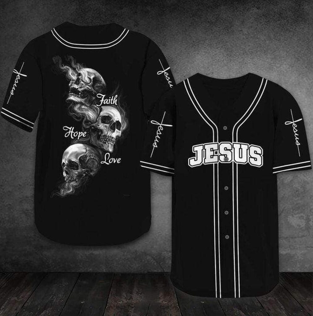 Jesus Skull Faith Hope Love Baseball Jersey For God – Gift Men Women Jesus Skull Faith Hope Love Baseball Jersey For God – Gift Men Women
