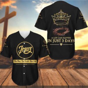 Jesus The Way The Truth The Life Crown Baseball Tee Jersey Shirt Printed 3D - Gift Men Women