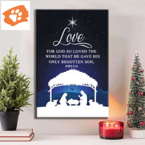 John 3:16 For God So Loved The World, Nativity of Jesus, Christmas Wall Art Canvas