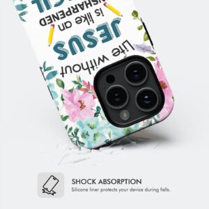 Life Without Jesus Is Like An Unsharpened Pencil Christian Phone Case 1