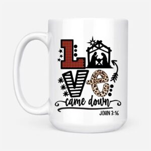 Love Came Down John 3:16 Christmas Mug, Christian Christmas Gifts 1