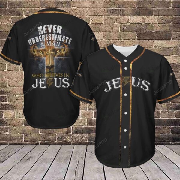Never Underestimate A Man Who Believes In Jesus Baseball Tee Jersey Shirt – Gift Men Women