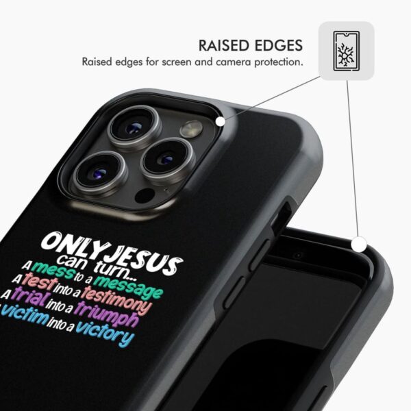 Only Jesus Can Turn A Mess Into A Message Phone Case, Christian Phone Cases
