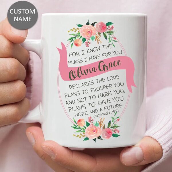 Personalized, For I Know the Plans I Have for You Christian Mug With Custom Name