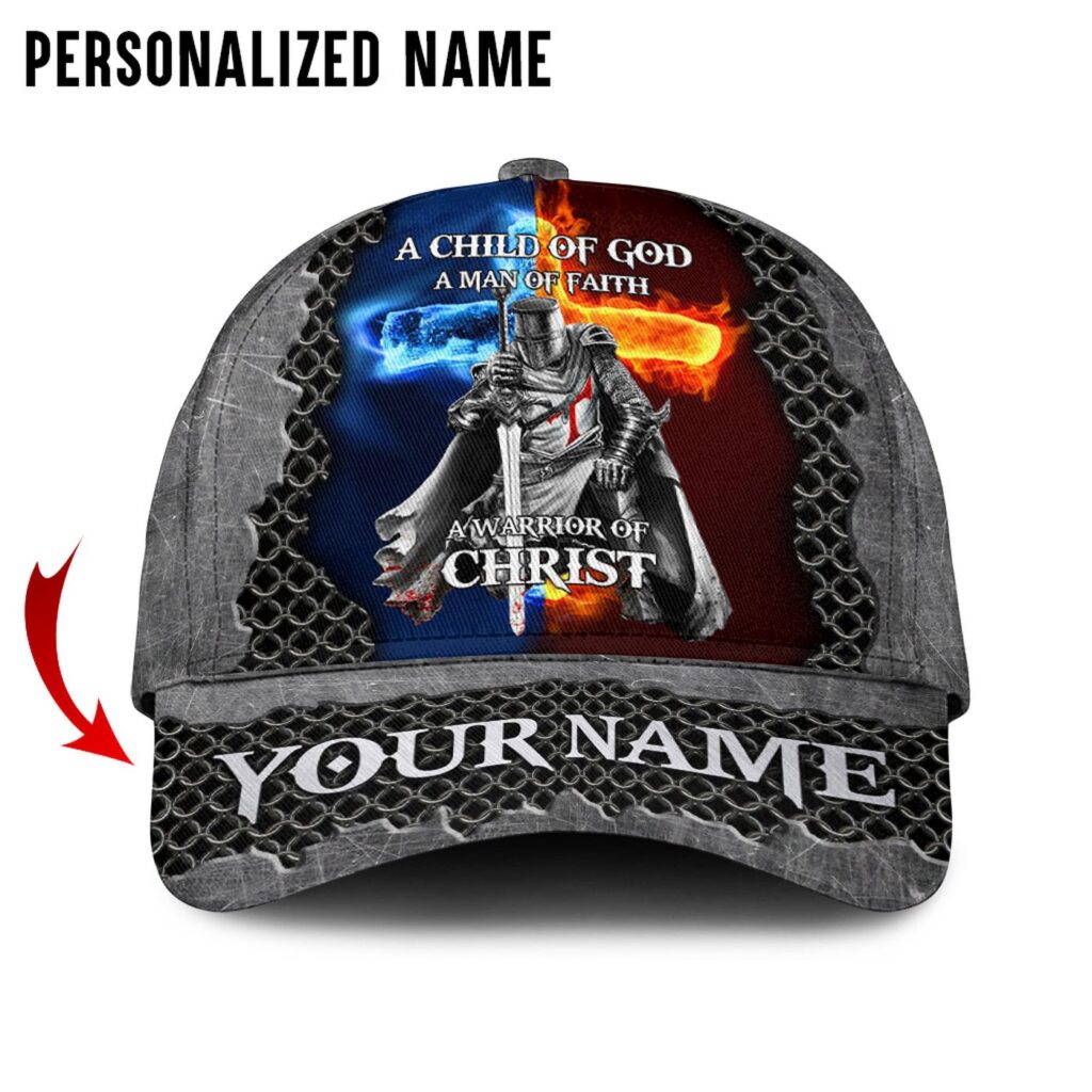 Personalized Name A Child Of God A Man Of Faith A Warrior Of Christ Cap Jesus Cap Gift Personalized Name A Child Of God A Man Of Faith A Warrior Of Christ Cap Jesus Cap Gift