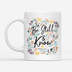 Psalm 46:10 Be Still And Know, Wildflowers Butterflies, Christian Coffee Mug 1