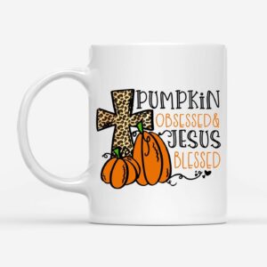 Pumpkin Obsessed Jesus Blessed Coffee Mug 1