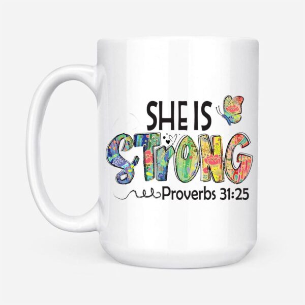 She Is Strong Proverbs 31:25, Butterfly, Christian Coffee Mug