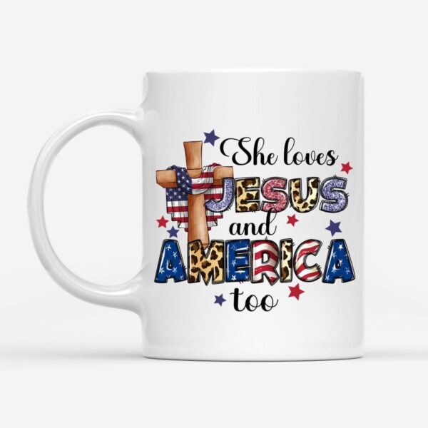 She Loves Jesus And America Too Coffee Mug