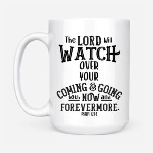 The Lord will watch over your coming and going, Christian coffee mug 1