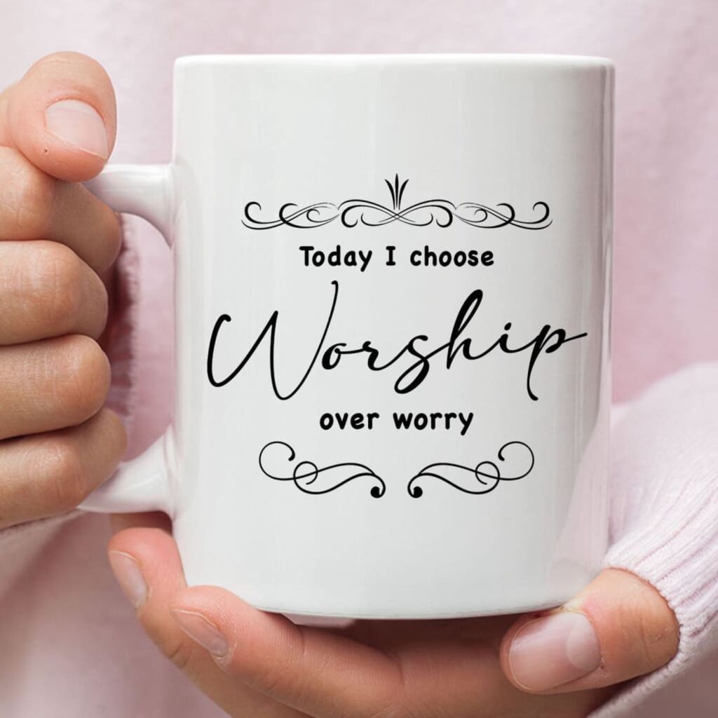 Today I Choose Worship Over Worry Christian Coffee Mug Today I Choose Worship Over Worry Christian Coffee Mug