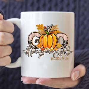With God All Things Are Possible, Autumn Pumpkin, Christian Coffee Mug