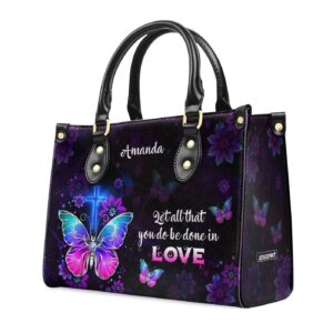1 Corinthians 16:14 Personalized Leather Handbag - Let All You Do Be Done In Love Gift 1