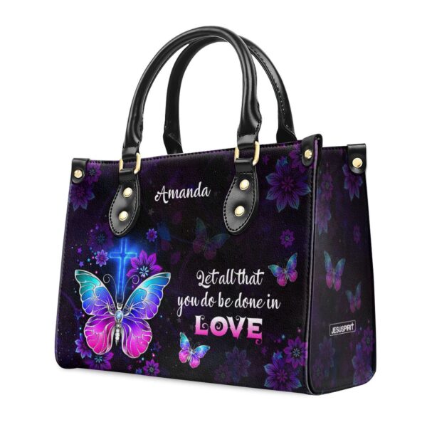 1 Corinthians 16:14 Personalized Leather Handbag – Let All You Do Be Done In Love Gift