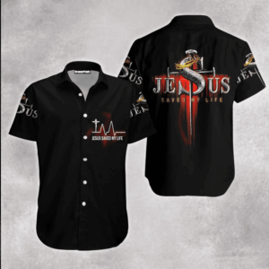 Saved My Life Jesus Hawaiian Shirt WT5294 - Unique Christian Apparel
