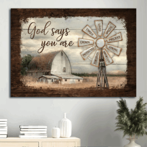 Jesus Landscape Poster - Windmill Farm Rustic Barn Home Decor Gift for Christian - God Says You Are
