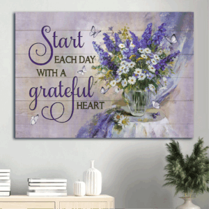Jesus Landscape Poster Home Decor Gift - Lavender Flower Daisy Vase Christian Decor - Start Each Day Grateful