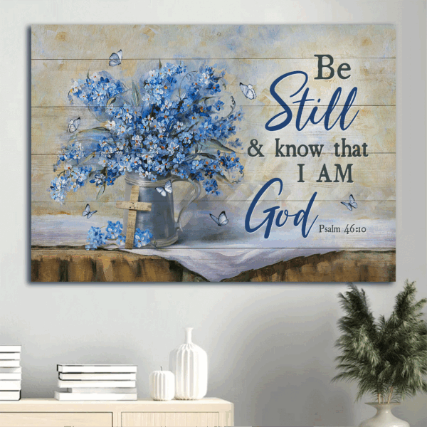 Jesus Landscape Poster Home Decor Gift – Christian Cross Symbol Blue Flower Butterfly – Be Still and Know I am God