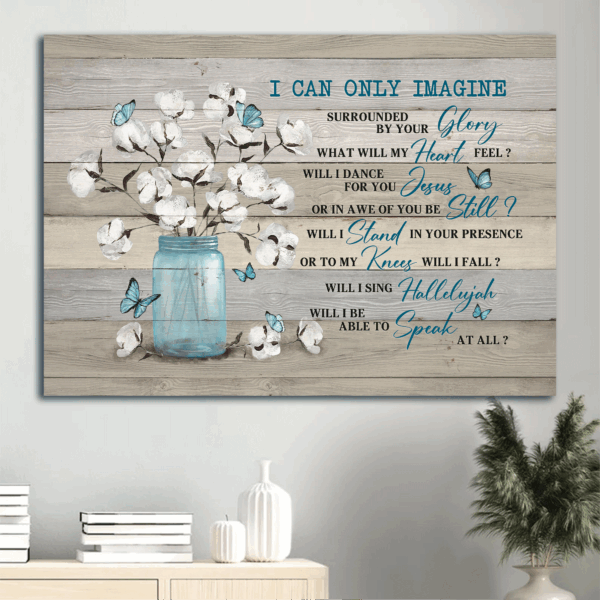 Christian Home Decor Gift: Jesus Landscape Poster with Blue Butterfly and Cotton Flower Painting  Poster Home Decor Gift – I Can Only Imagine Wall Art Prints