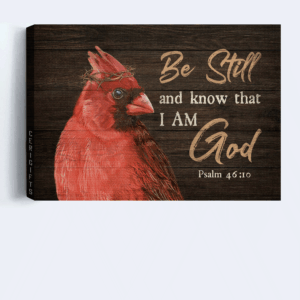 Jesus Landscape Poster Home Decor Gift - Big Cardinal God Faith Psalm 46:10 - Gift For Christian 1