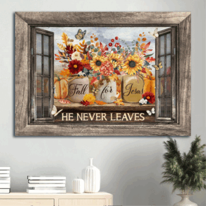 Fall For Jesus Landscape Poster Home Decor Gift - Colorful Flower Pumpkin Painting Butterfly - Christian Wall Decor