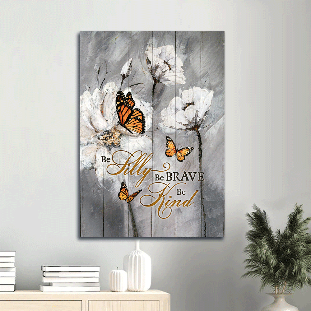 Jesus Portrait Poster Home Decor Gift – Abstract Art with Monarch Butterfly and White Flower Painting – Religious Christian Gift: Be Silly Be Brave Be Kind Jesus Portrait Poster Home Decor Gift – Abstract Art with Monarch Butterfly and White Flower Painting – Religious Christian Gift: Be Silly Be Brave Be Kind
