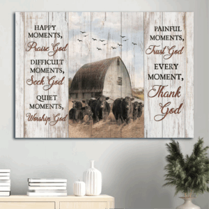 Tranquil Farm Jesus Landscape and Aberdeen Angus Poster Home Decor Gift - Thank God Every Moment - Religious Christian Gift
