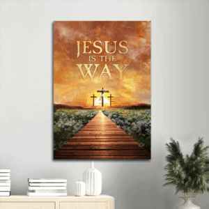 Jesus Portrait Poster: Bridge Painting Sunset  Poster Home Decor Gift Gift for Christian Home Decor - Jesus is the Way