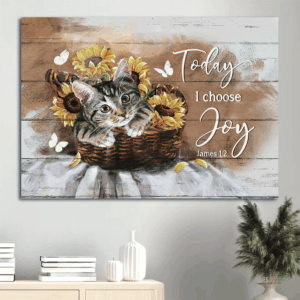 Jesus Landscape Poster Home Decor Gift - Brown Cat  Poster Home Decor Gift Bamboo Basket Sunflower Vase - Gift for Christian & Cat Lover - Today I Choose Joy