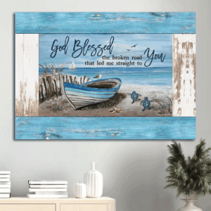 God Blessed the Broken Road Landscape Poster - Sea Turtle  Poster Home Decor Gift Print for Christian Home Decor