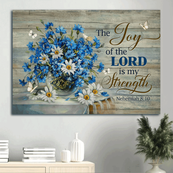 Christian Home Decor Gift: Jesus Landscape Poster with Blue Daisy White Butterfly – Joy of the Lord Strength – Wall Art Print