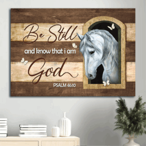 Christian Home Decor Poster Gift - White Horse & Butterfly Landscape - Be Still and Know - Jesus Inspired Art