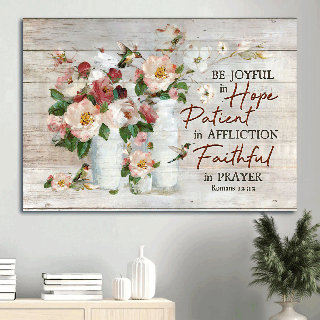 Jesus Landscape Poster: Bible Verse Watercolor Flowers Hummingbird Painting – Gift For Christian – Be Joyful in Hope Jesus Landscape Poster: Bible Verse Watercolor Flowers Hummingbird Painting – Gift For Christian – Be Joyful in Hope