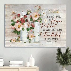 Jesus Landscape Poster: Bible Verse Watercolor Flowers Hummingbird Painting - Gift For Christian - Be Joyful in Hope