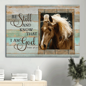 Jesus Landscape Poster Home Decor Gift - Beautiful White Horse Hair Vintage Window  Poster Home Decor Gift - Gift for Christian - Be Still and Know God