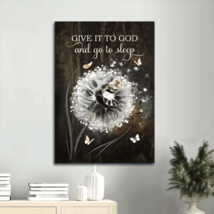 Jesus Portrait Poster Home Decor Gift - Dandelion Butterfly Cat - Christian Gift - Give It To God And Sleep