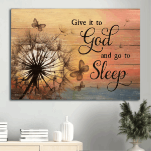 Jesus Landscape & Dandelion Butterfly Poster Home Decor Gift for Christians - Give it to God and Sleep Peacefully