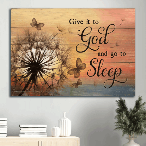 Jesus Landscape & Dandelion Butterfly Poster Home Decor Gift for Christians – Give it to God and Sleep Peacefully