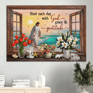 Jesus Landscape Poster Home Decor Gift - Beautiful Beach & Flower Vase - Gift For Christian - Start Each Day with God Grace & Gratitude