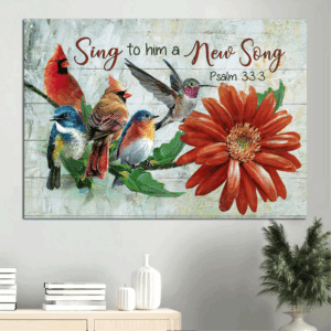 Jesus Landscape Poster Home Decor Gift - Colorful Birds & Red Flowers - Christian Gift - Sing a New Song