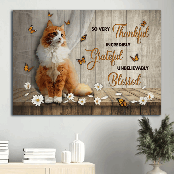 Jesus Landscape Poster Home Decor Gift – Beautiful Cat White Daisy Butterfly – Gift for Christian – So Very Thankful