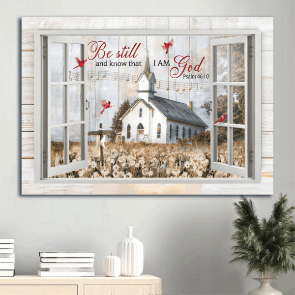 Jesus Landscape Poster Home Decor Gift – Beautiful Church Dandelion Field Red Cardinal – Gift for Christian – Be Still and Know – Religious Wall Art