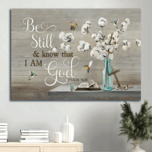 Christian Home Decor Poster - Jesus Landscape with Cotton Flower Blue Bottle Hummingbird - Be Still and Know - Gift Idea