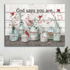 Jesus Landscape Poster Home Decor Gift - Baby Flower Cardinal Painting Crystal Vase - Gift for Christian - God Says You Are