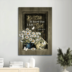 Christian Home Decor Gift: Jesus Portrait Poster with Be Still And Know That I Am God Quote