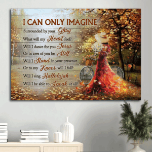 Autumn Jesus Landscape & Beautiful Woman Poster - Christian Home Decor Gift - I Can Only Imagine