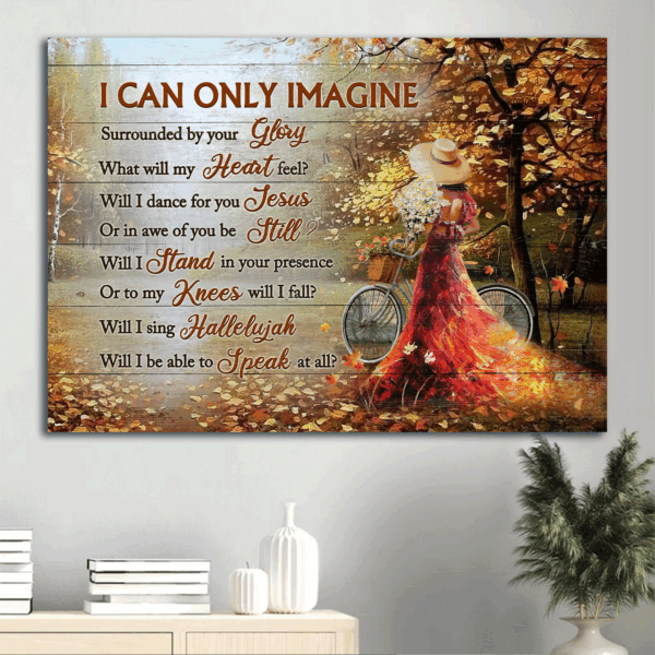 Autumn Jesus Landscape & Beautiful Woman Poster – Christian Home Decor Gift – I Can Only Imagine