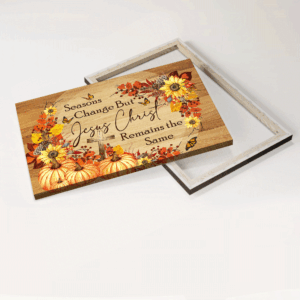 Autumn Jesus Landscape Poster Home Decor Gift - Christian Cross Butterfly Pumpkin - Seasons Change Jesus Remains 1