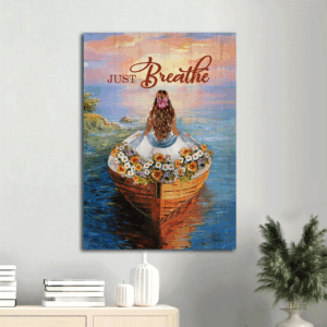 Jesus Portrait Poster Home Decor Gift - Stunning Boat Watercolor Flower Elegant Girl Beautiful Sunset - Gift for Christian - Just Breathe