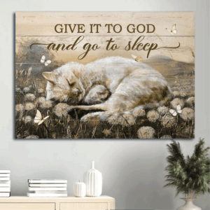 Jesus Landscape Poster Home Decor Gift - Dandelion Field Painting Sleeping Cat Butterfly  Poster Home Decor Gift - Ideal Gift for Christian - Give it to God and Go to Sleep